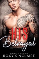 Omerta Series 5 - His Betrayal: A Bad Boy Mafia Romance