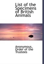 List of the Specimens of British Animals