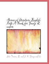 Heroes of Literature English Poets a Book for Young R Eaders