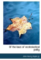 Of the Laws of Ecclesiastical Polity