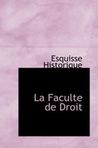 La Faculte de Droit