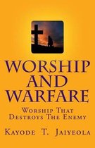 Worship and Warfare
