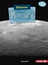 Searchlight Books ™ — Discover Planets- Discover Mercury