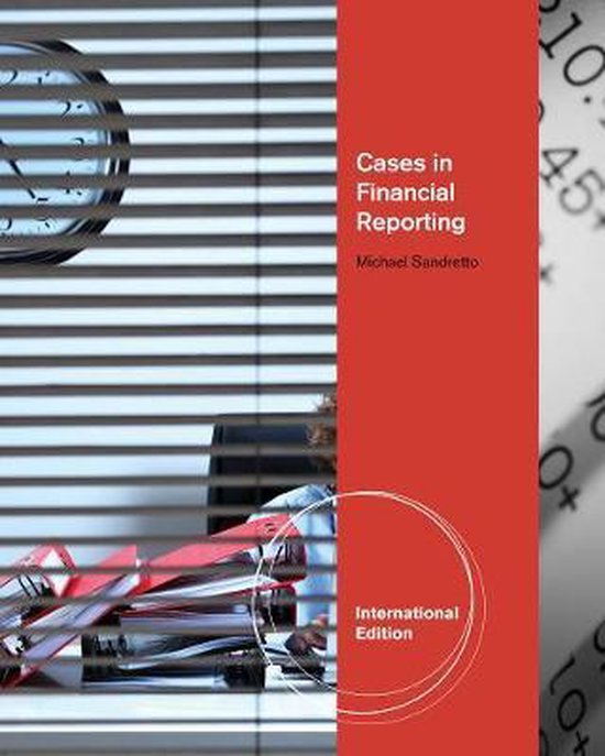 Cases in Financial Reporting, International Edition