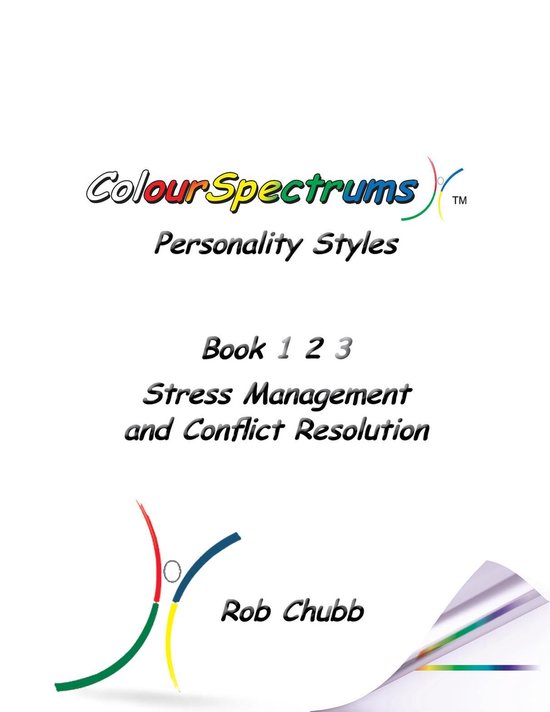 ColourSpectrums Personality Styles Book Two: Stress Manageme ... - cover