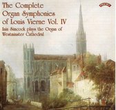 The Complete Organ Symphonies Of Louis Vierne - Vol 4 - The Organ Of Westminster Cathedral