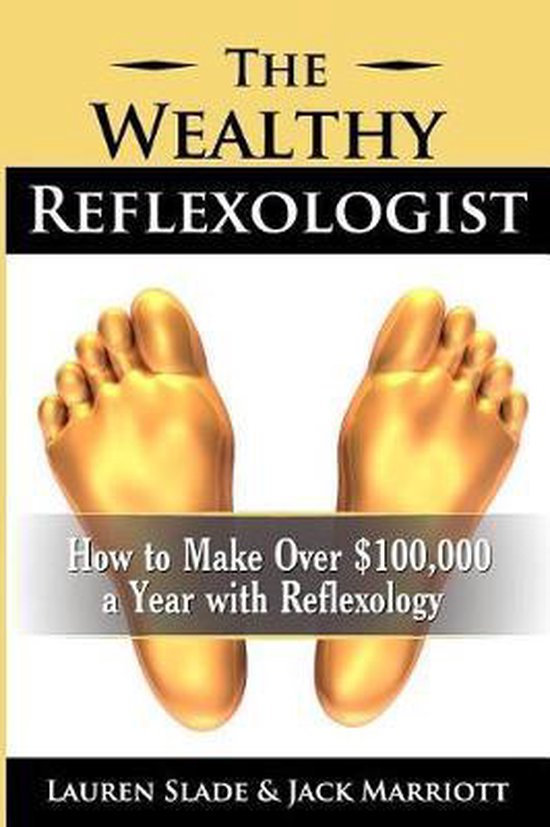 The Wealthy Reflexologist - cover