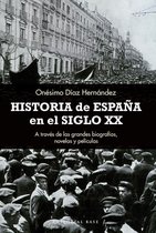 Base Hispánica 21 - Historia de España en el siglo XX