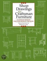 Shop Drawings For Craftsman Furniture