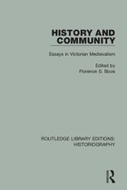 Routledge Library Editions: Historiography - History and Community