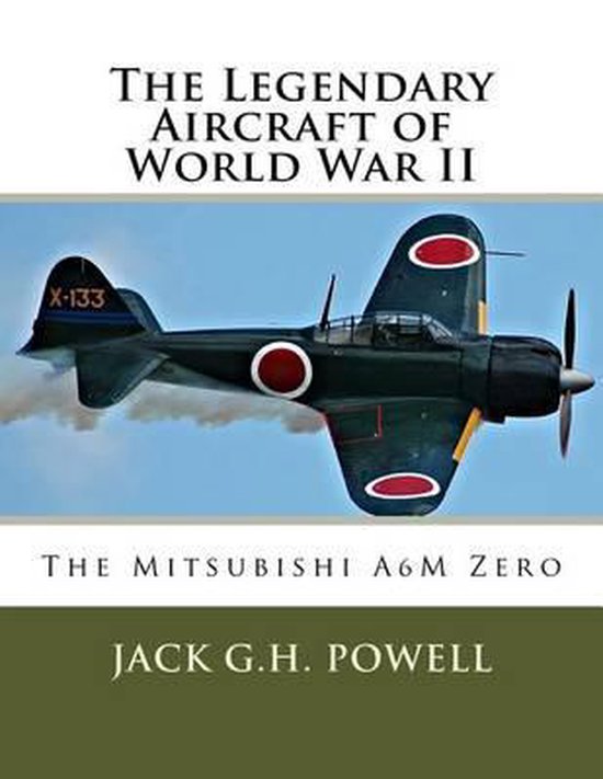 The Mitsubishi A6m Zero
