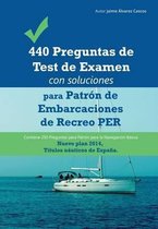 440 Preguntas de Examen de Patron de Embarcaciones de Recreo