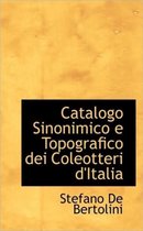 Catalogo Sinonimico E Topografico Dei Coleotteri D'Italia