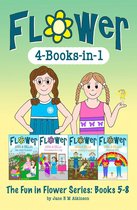 Fun in Flower Chapter Book 1 - The Fun in Flower Series: Books 5-8