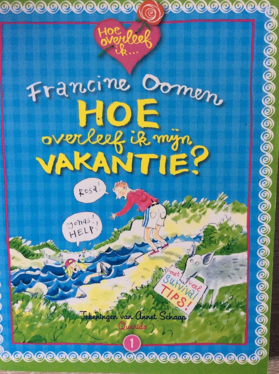 Boek Francine Oomen Hoe Overleef Ik Mijn Vakantie Francine Oomen 8710198174330 4275