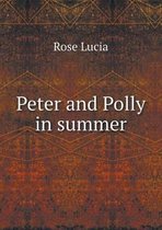 Peter and Polly in Summer