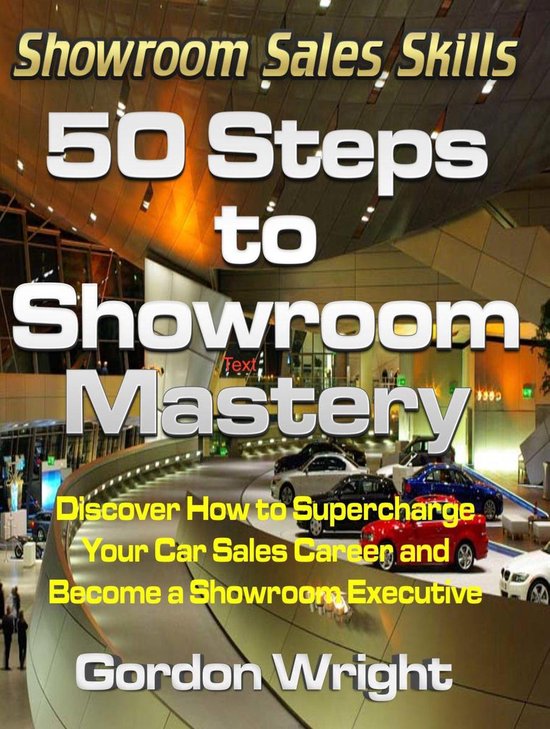50 Steps to Showroom Mastery