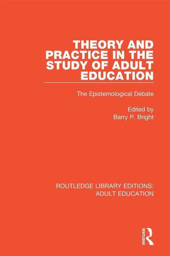 Routledge Library Editions: Adult Education - Theory and Pra ... - cover