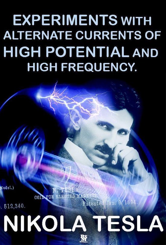 Experiments with Alternate Currents of High Potential and Hi ... - cover