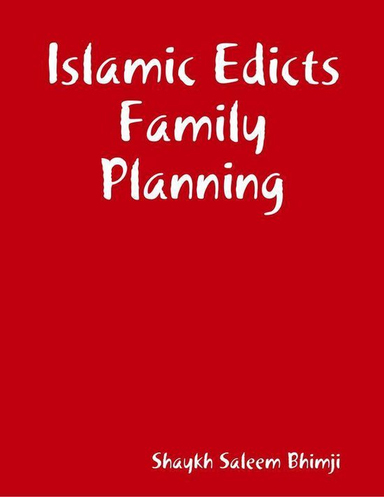 Islamic Edicts Family Planning (ebook), Shaykh Saleem Bhimji