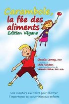 Carambole, La F e Des Aliments -Edition V gane