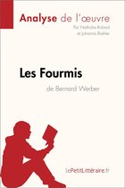 Fiche de lecture - Les Fourmis de Bernard Werber (Analyse de l'oeuvre)