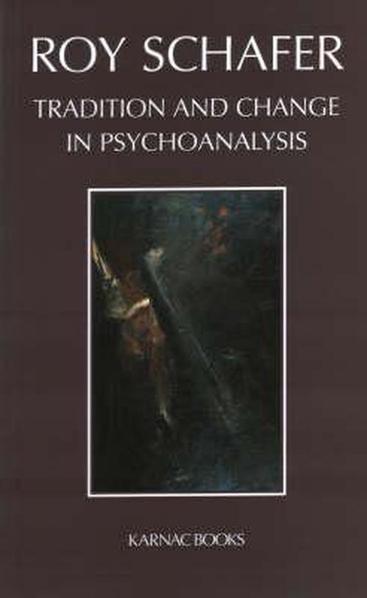 Tradition and Change in Psychoanalysis - cover