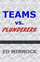 Teams vs. Plunderers