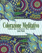 Colorazione Meditativo Libro da Colorare Per Adulti