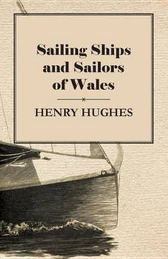 Sailing Ships and Sailors of Wales - cover