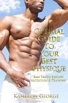 Optimal Guide To Your Best Physique