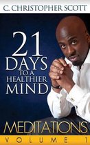 Meditations: 21 Days to a Healthier Mind: Meditations