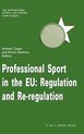 Professional Sport in the EU:Regulation and Re-Regulation