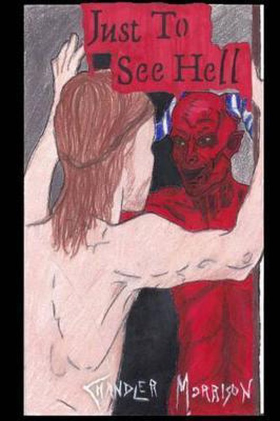 Just to See Hell