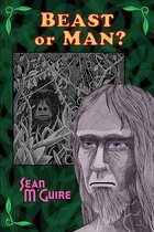 Beast or Man?