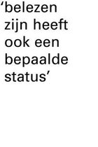 Dat je 'n lul bent als je niet kunt lezen