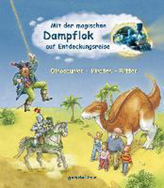 Mit der magischen Dampflok auf Entdeckungsreise: Dinosaurier ... - cover