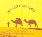 Le Sahel, Les Rhythmes  Du Desert