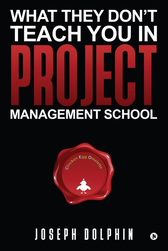 What They Don't Teach You in Project Management School - cover