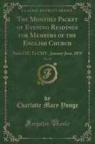 The Monthly Packet of Evening Readings for Members of the English Church, Vol. 19