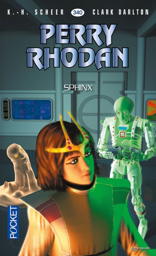 Perry Rhodan Collection Hors collection - Perry Rhodan n°340 - Sphinx (ebook), K.H. Scheer ...