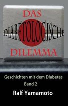 Das diabetologische Dilemma