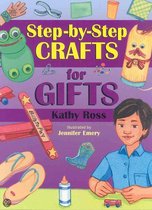 Step-by-Step Crafts for Gifts
