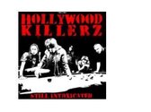 Hollywood Killerz - Still Intoxicated (LP)