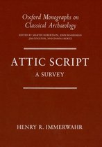Oxford Monographs on Classical Archaeology- Attic Script