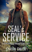 Omslag Seal Romance Series -  SEAL'S Service: A Clean Navy SEAL Romance Series 2