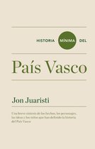 Historias mínimas - Historia mínima del País Vasco