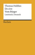 Reclams Universal-Bibliothek - De cive / Vom Bürger