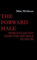 The Forward Male - World-class day game for the male in his 20s