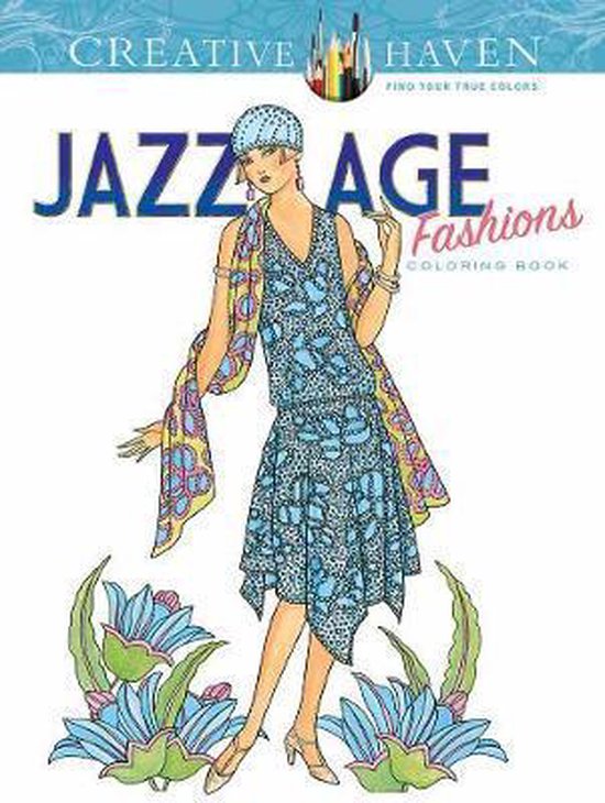 Creative Haven Jazz Age Fashions Coloring Book - cover